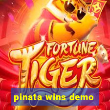 pinata wins demo